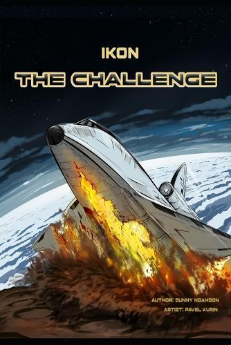 Ikon #1 the challenge: the first episode of the series