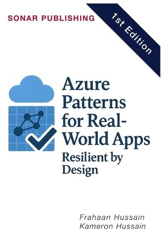 Azure Patterns for Real-World Apps: Resilient by Design