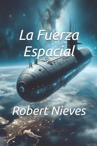 La Fuerza Espacial