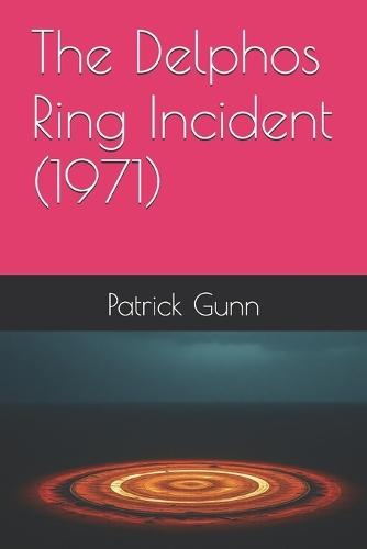 The Delphos Ring Incident (1971)