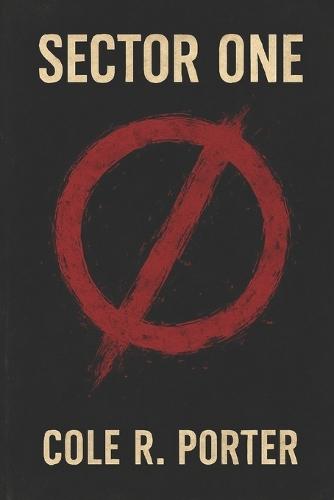 Sector One: In a World Where Blood Type Dictates Power, Two Men Helps Fight Back!