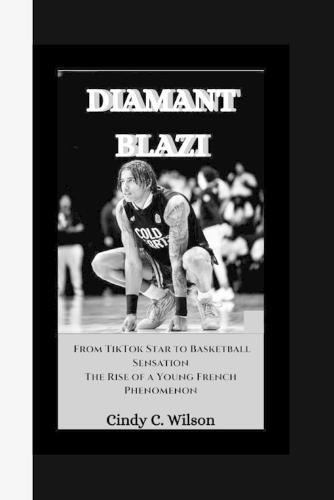 Diamant Blazi: From TikTok Star to Basketball Sensation The Rise of a Young French Phenomenon