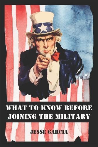 What to Know Before Joining the Military