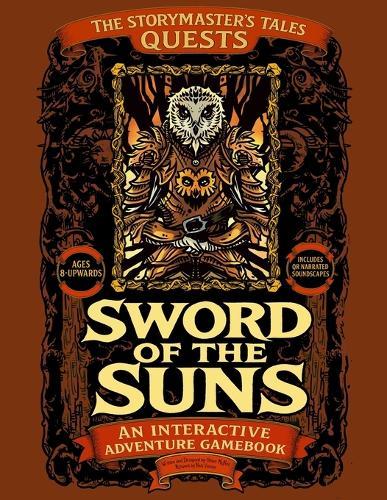 Sword of the Suns. Roleplaying Game book for Solo-Groups.: The Storymaster's Tales Quests. An Interactive Educational Game for kids 8-12.