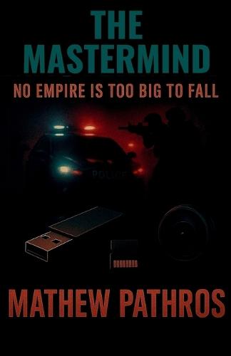 The MasterMind: No Empire Is Too Big to Fall
