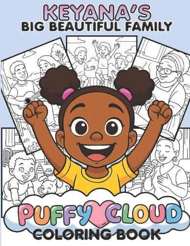 Keyana's Big Beautiful Family