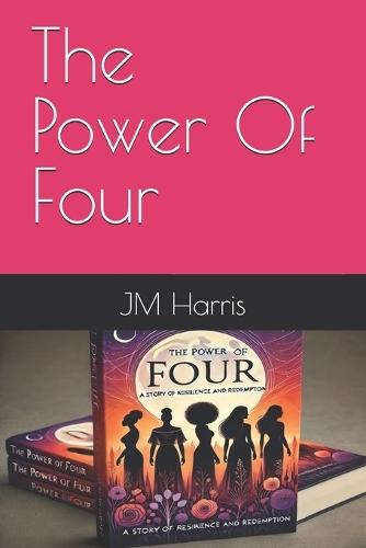 The Power Of Four