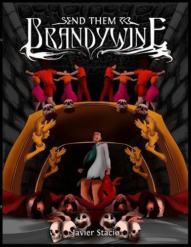 Send Them to Brandywine