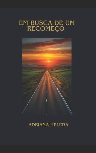 Em busca de um recomeço