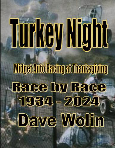 Turkey Night: Midget Auto Racing at Thanksgiving