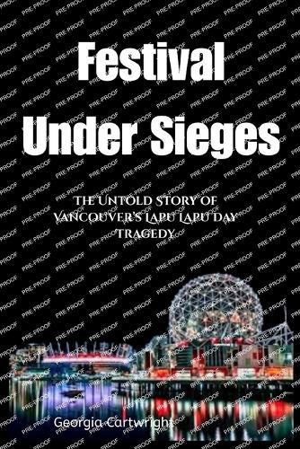Festival Under Siege: The Untold Story of Vancouver's Lapu Lapu Day Tragedy
