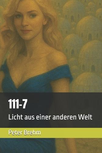 111-7: Licht aus einer anderen Welt
