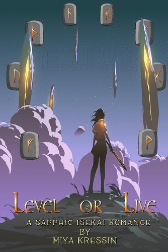 Level or Live: A Sapphic Isekai Romance