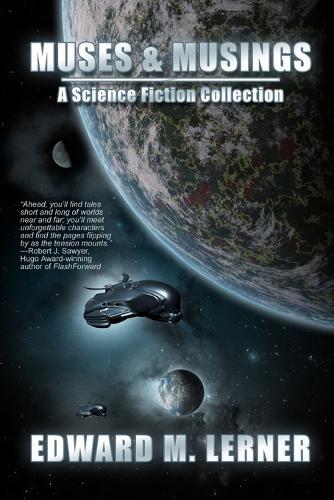 Muses & Musings: A Science Fiction Collection