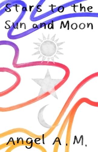 Stars to the Sun and Moon
