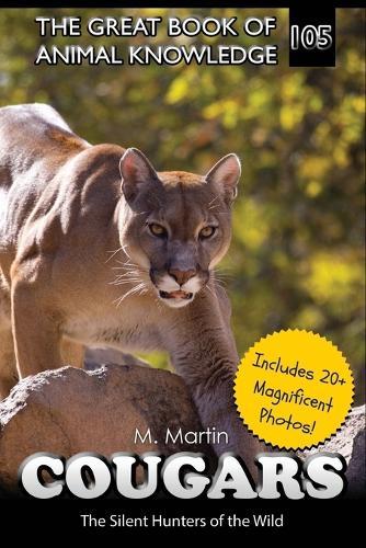 Cougars: The Silent Hunters of the Wild