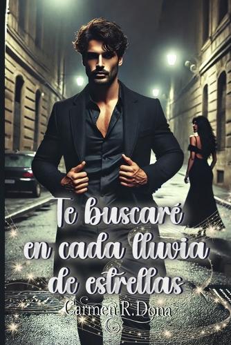 Te buscaré en cada lluvia de estrellas