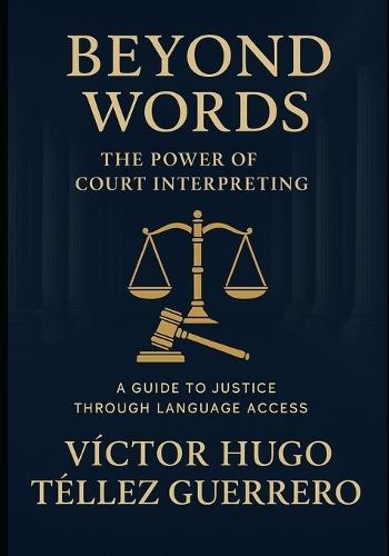 Beyond Words: The Power of Court Interpreting