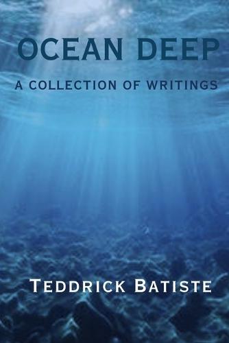 Ocean Deep: A Collection of Writings
