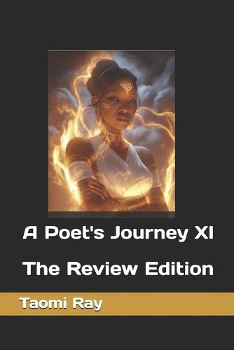 A Poet's Journey XI: The Review Edition