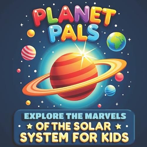 Planet Pals: An Educational Space Adventure for Kids' STEM Learning