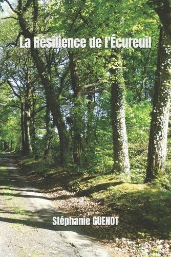La Résilience de l'Ecureuil