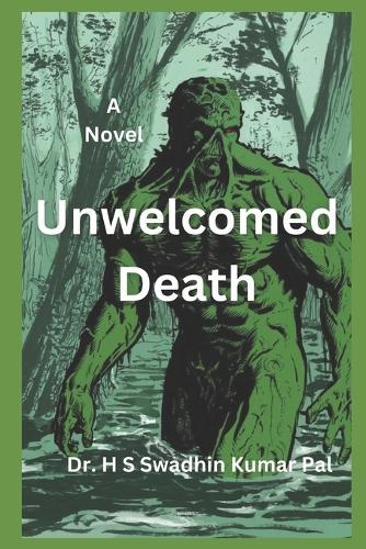 Unwelcomed Death