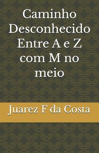 Caminho Desconhecido