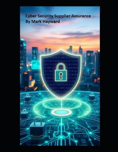 Cyber Security Supplier Assurance