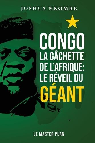 Congo_la Gâchette de l'Afrique_Le MASTER PLAN