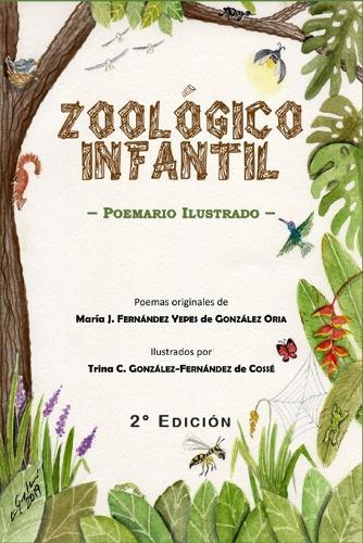 Zoológico Infantil: ꟷ Poemario Ilustrado ꟷ