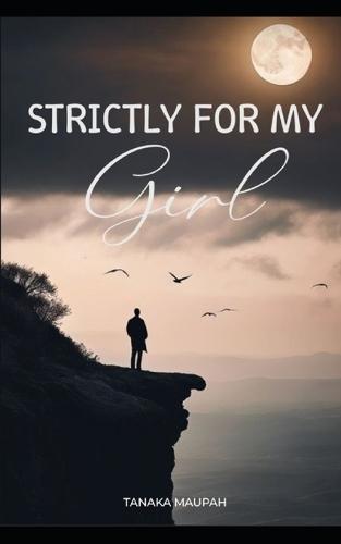 Strictly for my G.I.R.L.