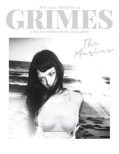 Grimes Magazine - The May 2025 Issue: : This issue features The Marías