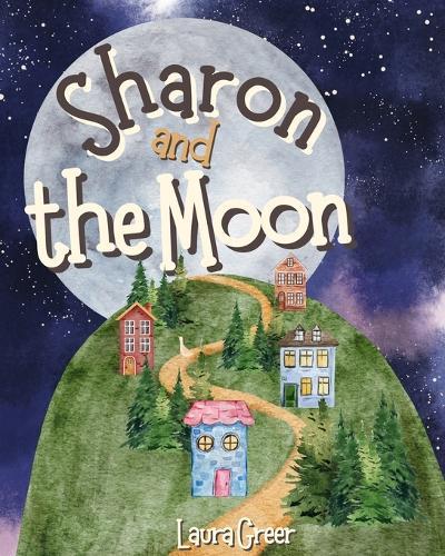 Sharon and the Moon