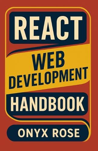 React Web Development Handbook