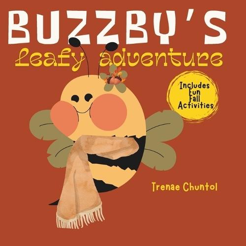 Buzzby's Leafy Adventure: A Fun Fall Story with Learning and Play!