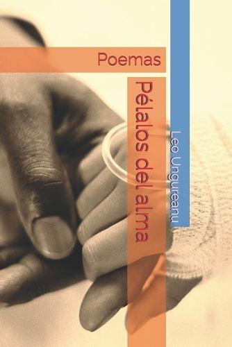 Pélalos del alma: Poemas