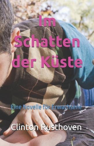 Im Schatten der Küste: Eine Novelle für Erwachsene