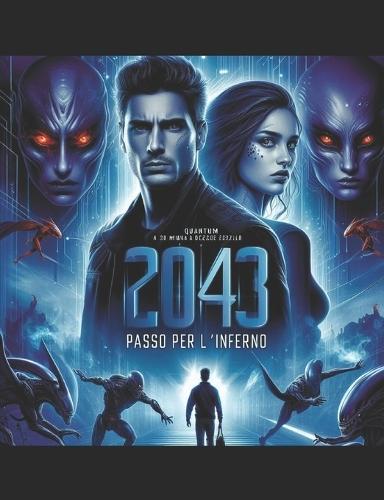 2043 Passo Per L'inferno: di Davis Familio