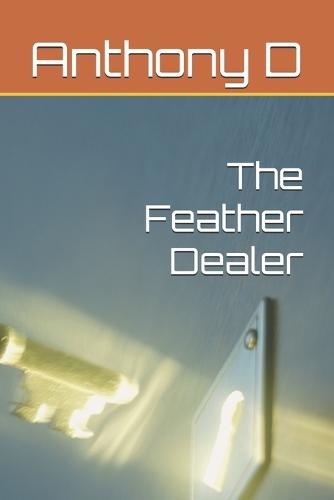 The Feather Dealer