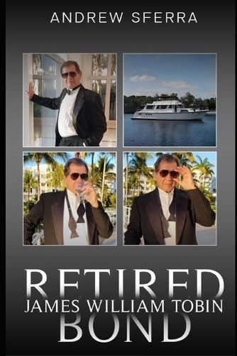Retired James William Tobin Bond