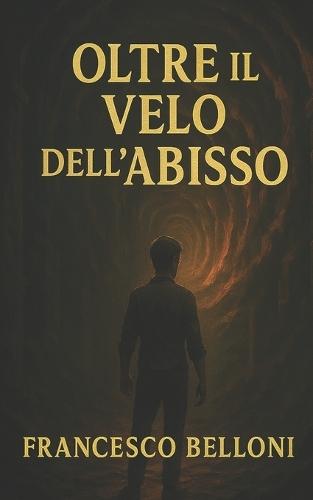 Oltre il Velo dell'Abisso