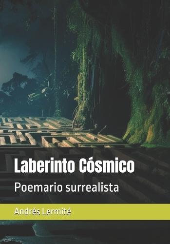 Laberinto Cósmico: Poemario surrealista