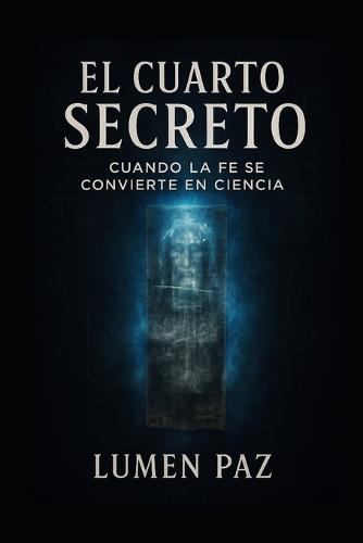 El Cuarto Secreto
