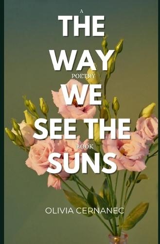 The Way We See the Suns