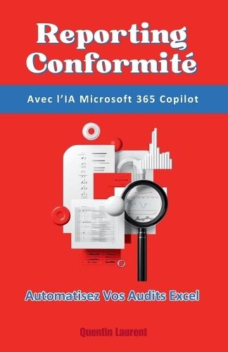 Reporting Conformité Copilot: Automatisez vos audits Excel