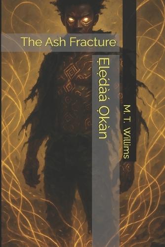 E&#803;le&#803;&#769;da&#768;a&#769; O&#803;ka&#768;n: The Ash Fracture