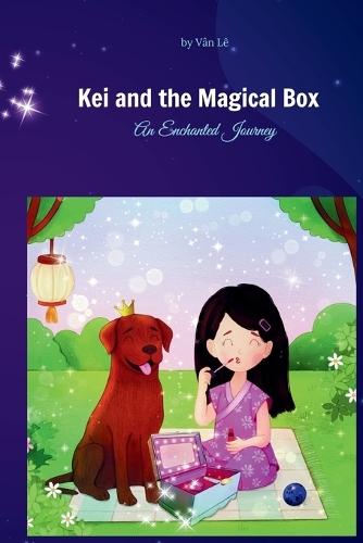 Kei and the Magical Box: An Enchanted Journey