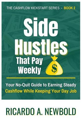 Side Hustles That Pay Weekly