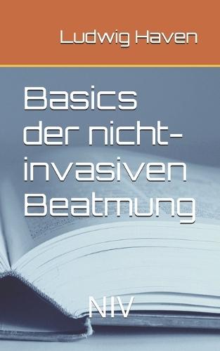 Basics der nicht-invasiven Beatmung: NIV